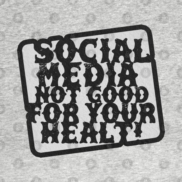 Social Media Not Good For Your Healt! by Stayhoom